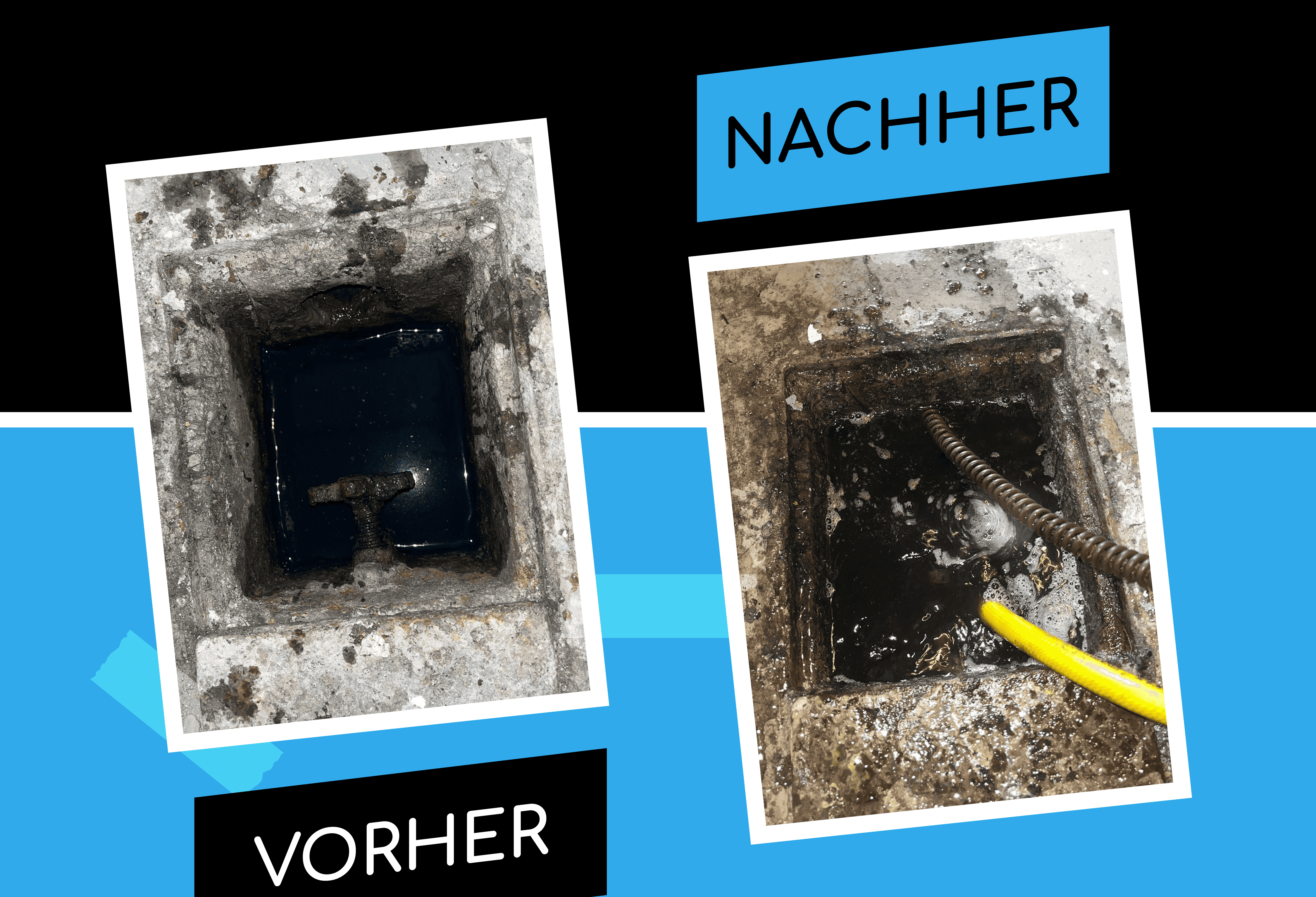 Vorher Nachher Rohrreinigung Kunde